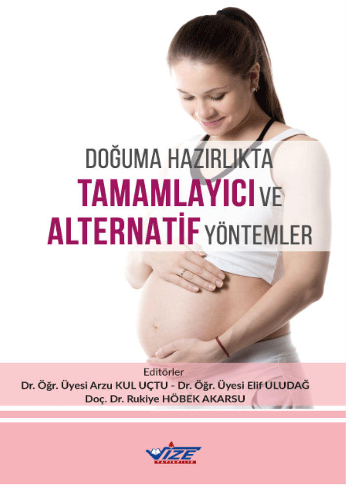 DOĞUMA HAZIRLIKTA  TAMAMLAYICI VE ALTERNATİF  YÖNTEMLER